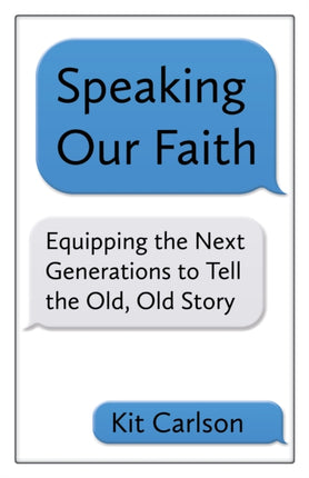 Speaking Our Faith: Equipping the Next