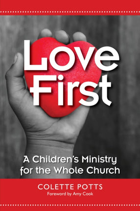 Love First: A Children's Ministry for the Whole