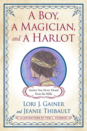 A Boy, a Magician, and a Harlot: Stories You