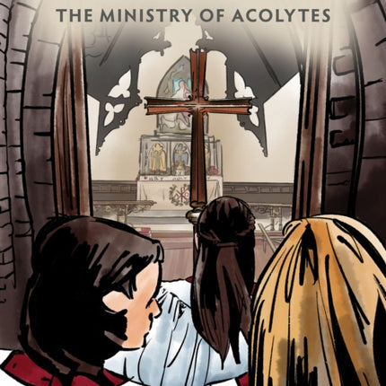 I Serve at God's Altar: The Ministry of Acolytes