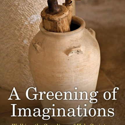 A Greening of Imaginations: Walking the Songlines