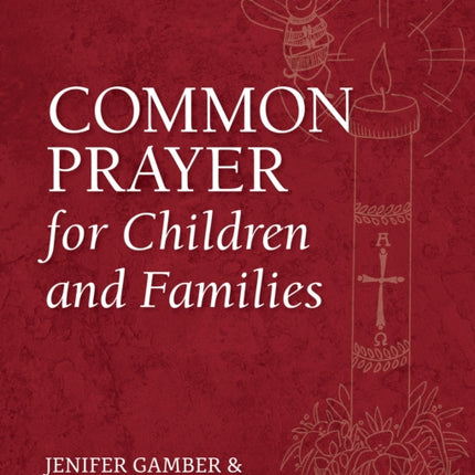 Common Prayer for Children and Families