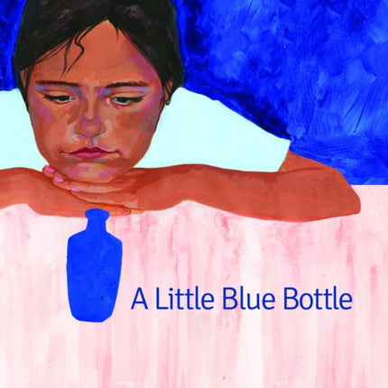 A Little Blue Bottle