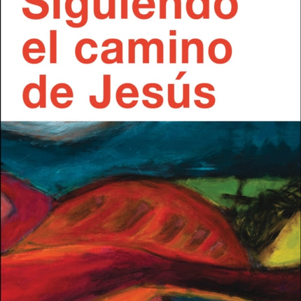 Siguiendo el camino de Jesús