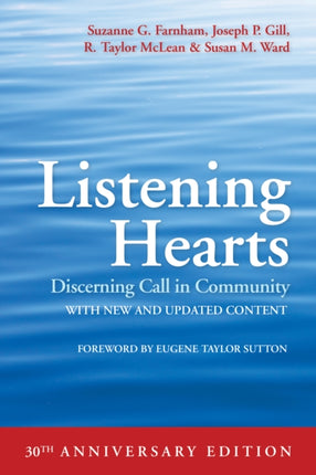 Listening Hearts 30th Anniversary Edition: Discerning Call in Community