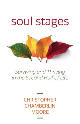 Soul Stages: Surviving and Thriving in the Second