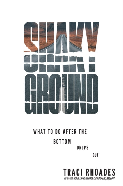 Shaky Ground: What to Do After the Bottom Drops