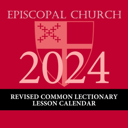 2024 Episcopal Church Revised Common Lectionary Lesson Calendar