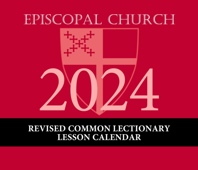 2024 Episcopal Church Revised Common Lectionary Lesson Calendar