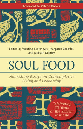 Soul Food: Nourishing Essays on Contemplative