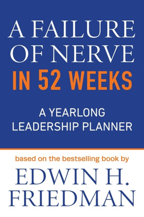 A Failure of Nerve in 52 Weeks: A Yearlong