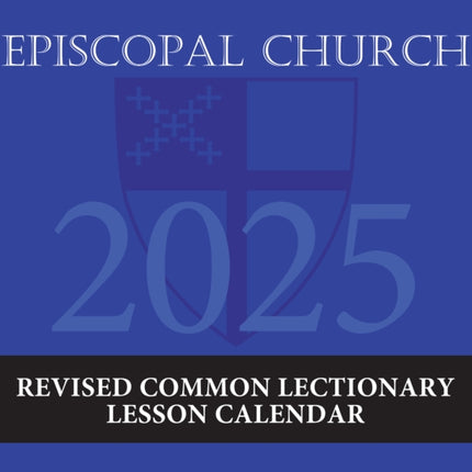 2025 Episcopal Church Revised Common Lectionary Lesson Calendar