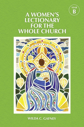 A Women's Lectionary for the Whole Church Year B