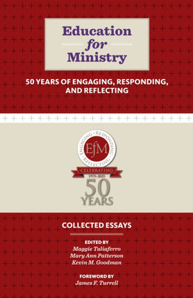 Education for Ministry 50 Years of Engaging