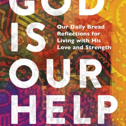 God Is Our Help