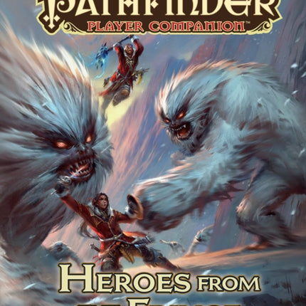 Pathfinder Player Companion: Heroes from the Fringe