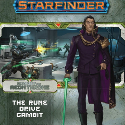 Starfinder Adventure Path: The Rune Drive Gambit