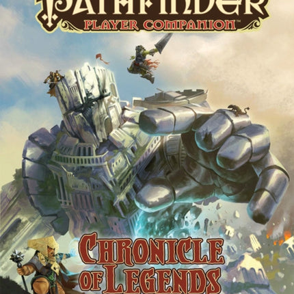 Pathfinder Player Companion: Chronicle of Legends