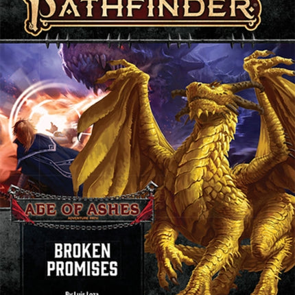 Pathfinder Adventure Path: Broken Promises (Age of Ashes 6 of 6) [P2]