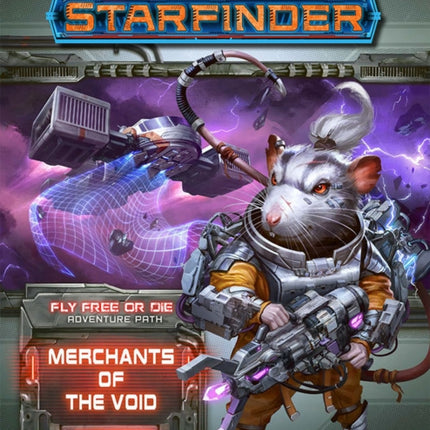 Starfinder Adventure Path: Merchants of the Void (Fly Free or Die 2 of 6)