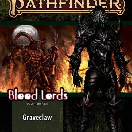 Pathfinder Adventure Path: Graveclaw (Blood Lords 2 of 3) (P2)