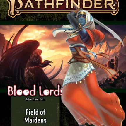 Pathfinder Adventure Path: Field of Maidens (Blood Lords 3 of 6) (P2)