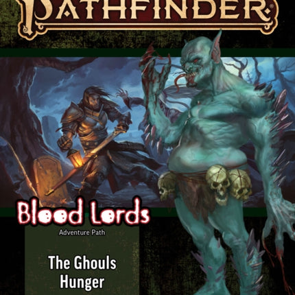 Pathfinder Adventure Path: The Ghouls Hunger (Blood Lords 4 of 6) (P2)