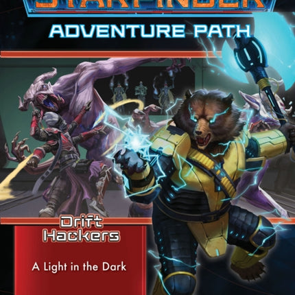 Starfinder Adventure Path: A Light in the Dark (Drift Hackers 1 of 3)