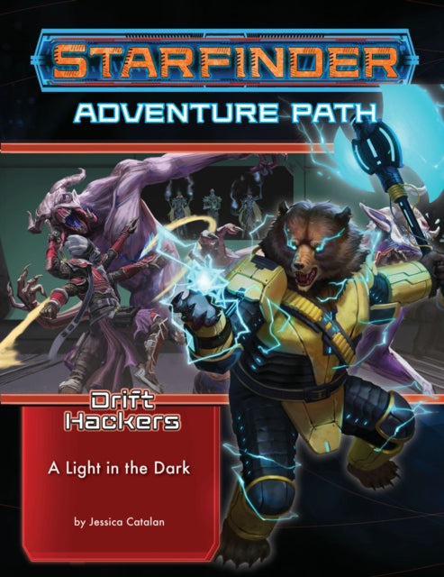 Starfinder Adventure Path: A Light in the Dark (Drift Hackers 1 of 3)