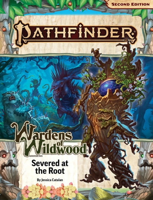 Pathfinder Adventure Path Severed at the Root Wardens of Wildwood 2 of 3 P2