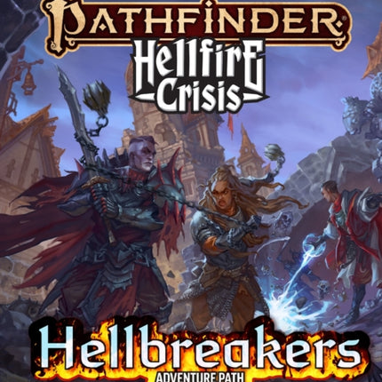 Pathfinder Hellbreakers Adventure Path P2