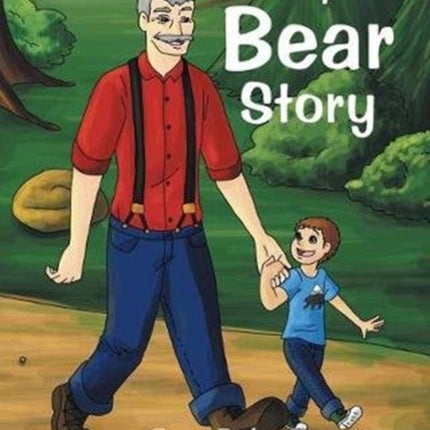 Grandpas Bear Story