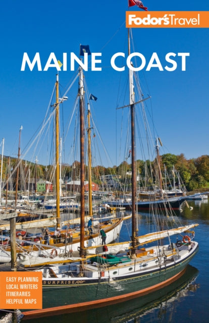 Fodor's Maine Coast: with Acadia National Park