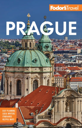 Fodor's Prague: with the Best of the Czech Republic