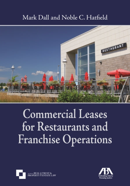 Commercial Leases for Restaurants and Franchise Operations