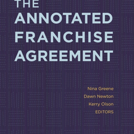 The Annotated Franchise Agreement