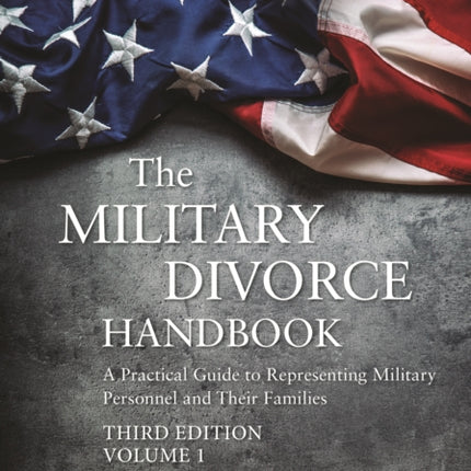 The Military Divorce Handbook: A Practical Guide