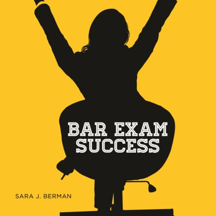 Bar Exam Success: A Comprehensive Guide: A Comprehensive Guide