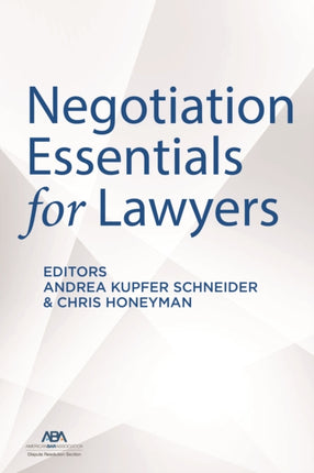 Negotiation Essentials for Lawyers