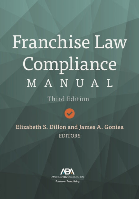 Franchise Law Compliance Manual, Third