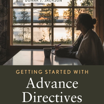 Getting Started with Advance Directives