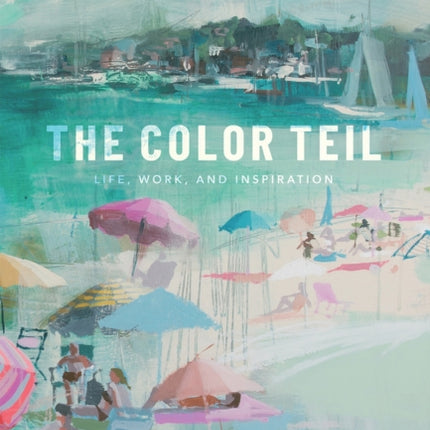 The Color Teil: Life, Work, and Inspiration