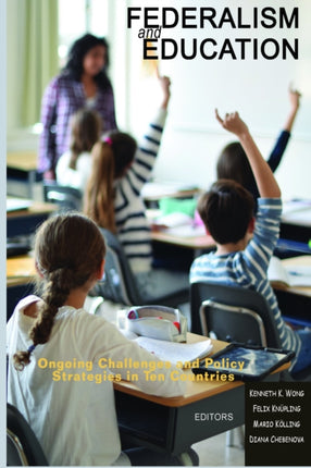 Federalism and Education: Ongoing Challenges and