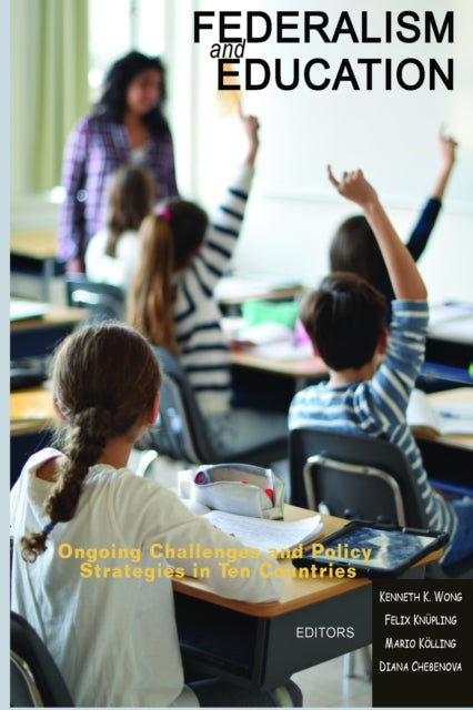 Federalism and Education: Ongoing Challenges and
