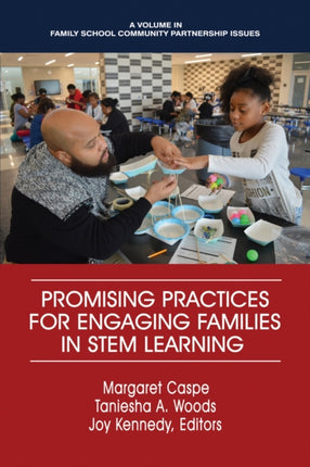 Promising Practices for Engaging Families in STEM