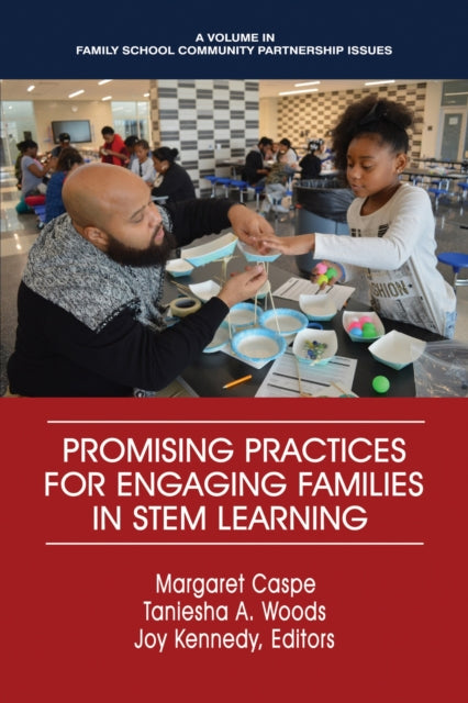 Promising Practices for Engaging Families in STEM