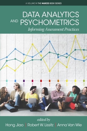 Data Analytics and Psychometrics: Informing