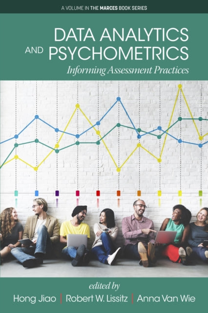 Data Analytics and Psychometrics: Informing