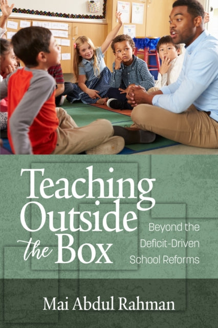Teaching Outside the Box: Beyond the Deficit