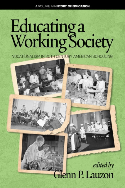 Educating a Working Society: Vocationalism in